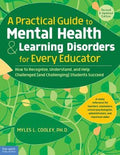 A Practical Guide to Mental Health & Learning Disorders for Every Educator - MPHOnline.com