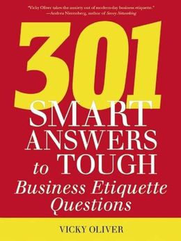 301 Smart Answers to Tough Business Etiquette Questions - MPHOnline.com