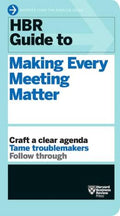 HBR Guide to Making Every Meeting Matter (HBR Guide Series) - MPHOnline.com