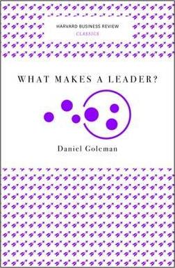 What Makes A Leader? (Harvard Business Review Classics) - MPHOnline.com
