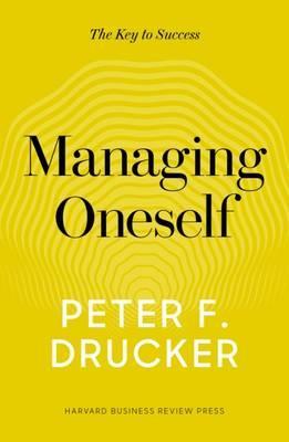 Managing Oneself : The Key to Success - MPHOnline.com