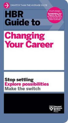 HBR Guide To Changing Your Career - MPHOnline.com