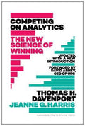 Competing On Analytics: Updated, With A New Introduction : The New Science Of Winning - MPHOnline.com