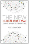 The New Global Road Map : Enduring Strategies for Turbulent Times - MPHOnline.com