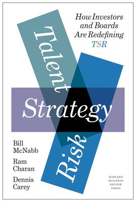 Talent, Strategy, Risk : How Investors and Boards Are Redefining TSR - MPHOnline.com