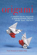 Origami: A Complete Step-by-Step Guide to Making Animals, Flowers, Planes, Boats, and More - MPHOnline.com