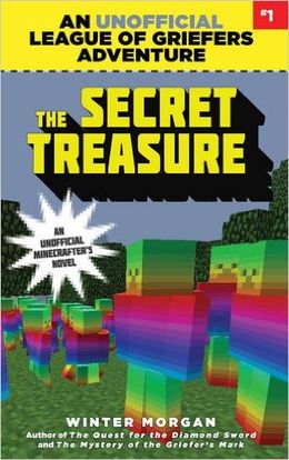 The Secret Treasure: An Unofficial League of Griefers Adventure, #1 - MPHOnline.com