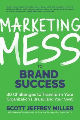Marketing Mess to Brand Success - MPHOnline.com