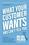 What Your Customer Wants and Can't Tell You - MPHOnline.com