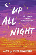 Up All Night : 13 Stories between Sunset and Sunrise - MPHOnline.com