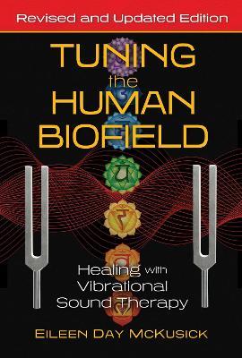 Tuning The Human Biofield - MPHOnline.com