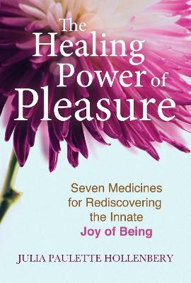 The Healing Power of Pleasure - MPHOnline.com