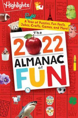 The 2022 Almanac of Fun : A Year of Puzzles, Fun Facts, Jokes, Crafts, Games, and More! - MPHOnline.com