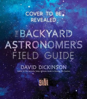 The Backyard Astronomer`S Field Guide - MPHOnline.com