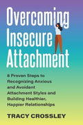 Overcoming Insecure Attachment - MPHOnline.com