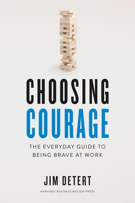 Choosing Courage: The Everyday Guide to Being Brave at Work - MPHOnline.com