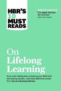 HBR's 10 Must Reads On Lifelong Learning - MPHOnline.com