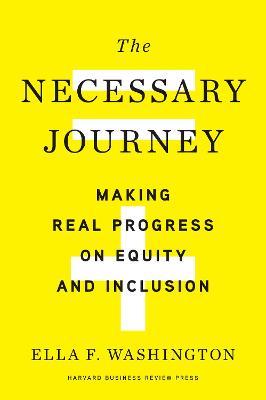 Necessary Journey: Making Real Progress On Equity And Inclusion - MPHOnline.com