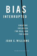 Bias Interrupted : Creating Inclusion for Real and for Good - MPHOnline.com