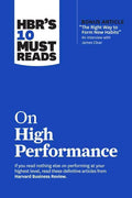 HBR's 10 Must Reads on High Performance - MPHOnline.com