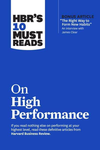 HBR's 10 Must Reads on High Performance - MPHOnline.com