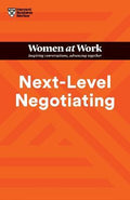 Next-Level Negotiating (HBR Women at Work Series) - MPHOnline.com