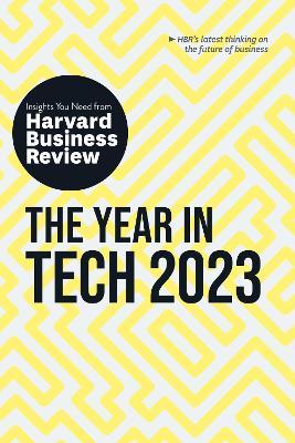 The Year in Tech, 2023: The Insights You Need from Harvard Business Review - MPHOnline.com