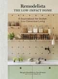 The Low-Impact Home (Remodelista) - MPHOnline.com