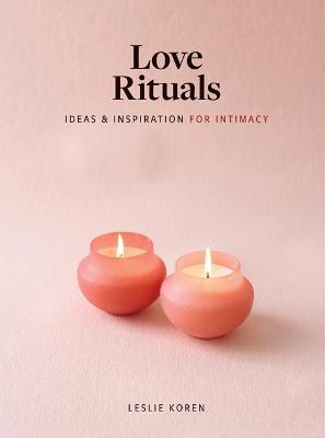 Love Rituals - MPHOnline.com