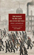 The Right to Be Lazy : And Other Writings - MPHOnline.com