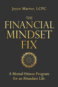 The Financial Mindset Fix : A Mental Fitness Program for an Abundant Life - MPHOnline.com