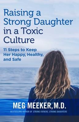 Raising a Strong Daughter in a Toxic Culture - MPHOnline.com