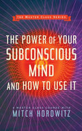 Power of Your Subconscious Mind and How to Use It (Master Class Series) - MPHOnline.com