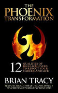 The Phoenix Transformation : The 12 Qualities of the High Achiever - MPHOnline.com
