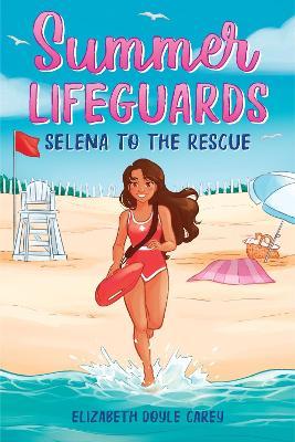 Summer Lifeguards #3: Selena to the Rescue - MPHOnline.com