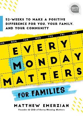 Every Monday Matters for Families - MPHOnline.com