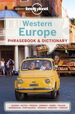 Western Europe Phrasebook & Dictionary (Lonely Planet), 5E - MPHOnline.com
