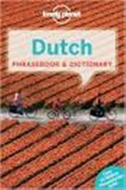 Dutch Phrasebook & Dictionary, 2E (Lonely Planet Phrasebooks) - MPHOnline.com