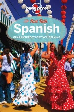 Fast Talk Spanish (Lonely Planet), 3E - MPHOnline.com