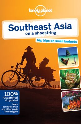 Southeast Asia on a Shoestring (Lonely Planet), 17E - MPHOnline.com