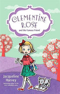 Clementine Rose 07: Famous Friend - MPHOnline.com