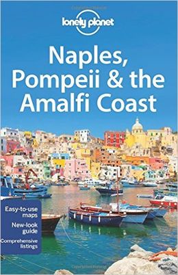 Naples, Pompeii & The Amalfi Coast (Lonely Planet), 5E - MPHOnline.com