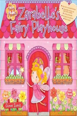 Zarabelle's Fairy Playhouse - MPHOnline.com