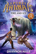 SPIRIT ANIMALS #04 FIRE AND ICE - MPHOnline.com