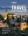 Lonely Planet's Guide to Travel Photography, 5E - MPHOnline.com