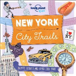City Trails - New York, 1E (Lonely Planet Kids) - MPHOnline.com