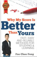 Why My Score is Better Than Yours: Fast, Easy and Reliable Methods for Studying & Learning - MPHOnline.com