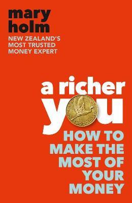 A Richer You : How to Make the Most of Your Money - MPHOnline.com