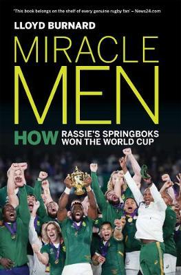 Miracle Men : How Rassie's Springboks won the World Cup - MPHOnline.com