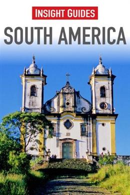 Insight Guides: South America, 6E - MPHOnline.com